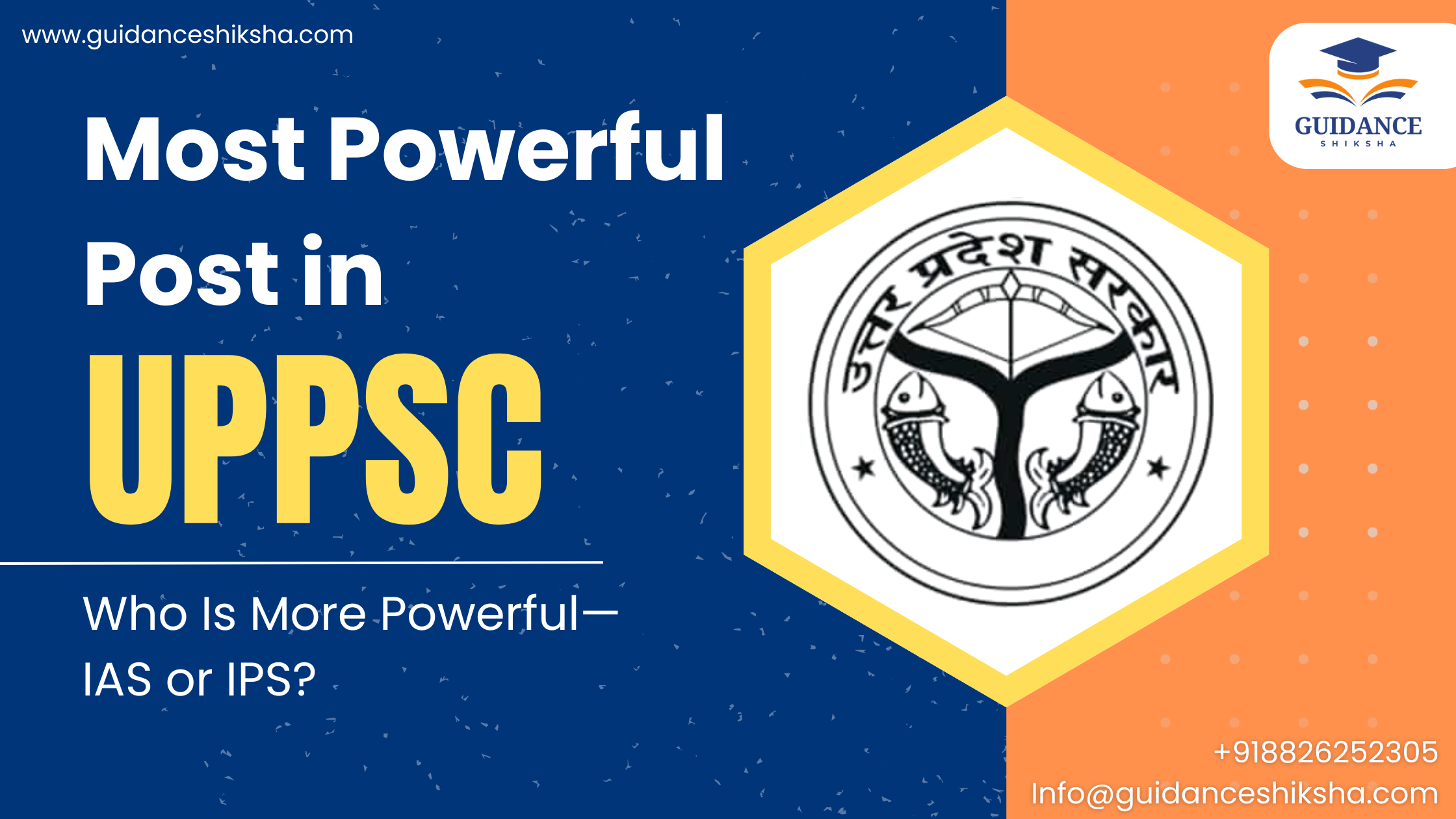 Who is the Most Powerful Job in UPPSC? Who is Bigger, IAS or IPS Salary?